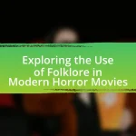 Exploring the Use of Folklore in Modern Horror Movies