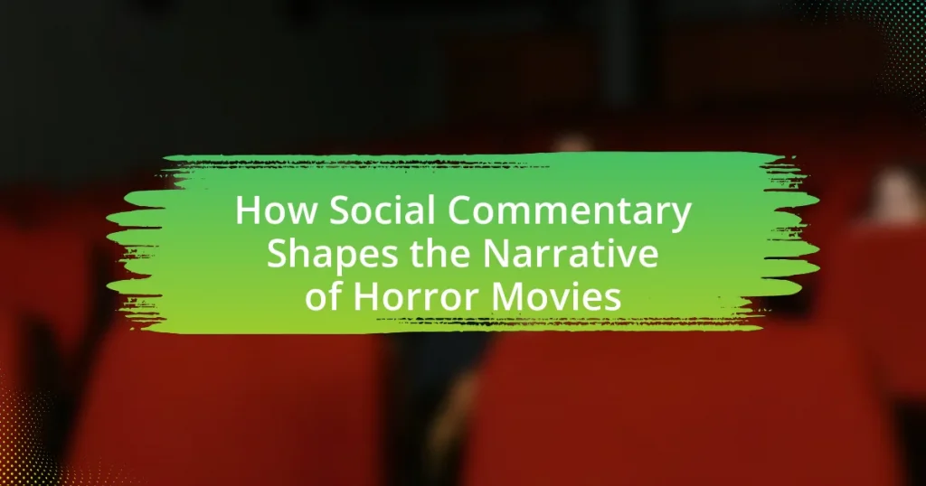 How Social Commentary Shapes the Narrative of Horror Movies