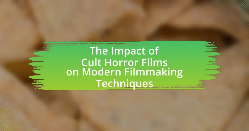The Impact of Cult Horror Films on Modern Filmmaking Techniques