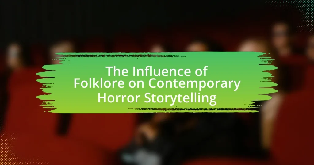 The Influence of Folklore on Contemporary Horror Storytelling