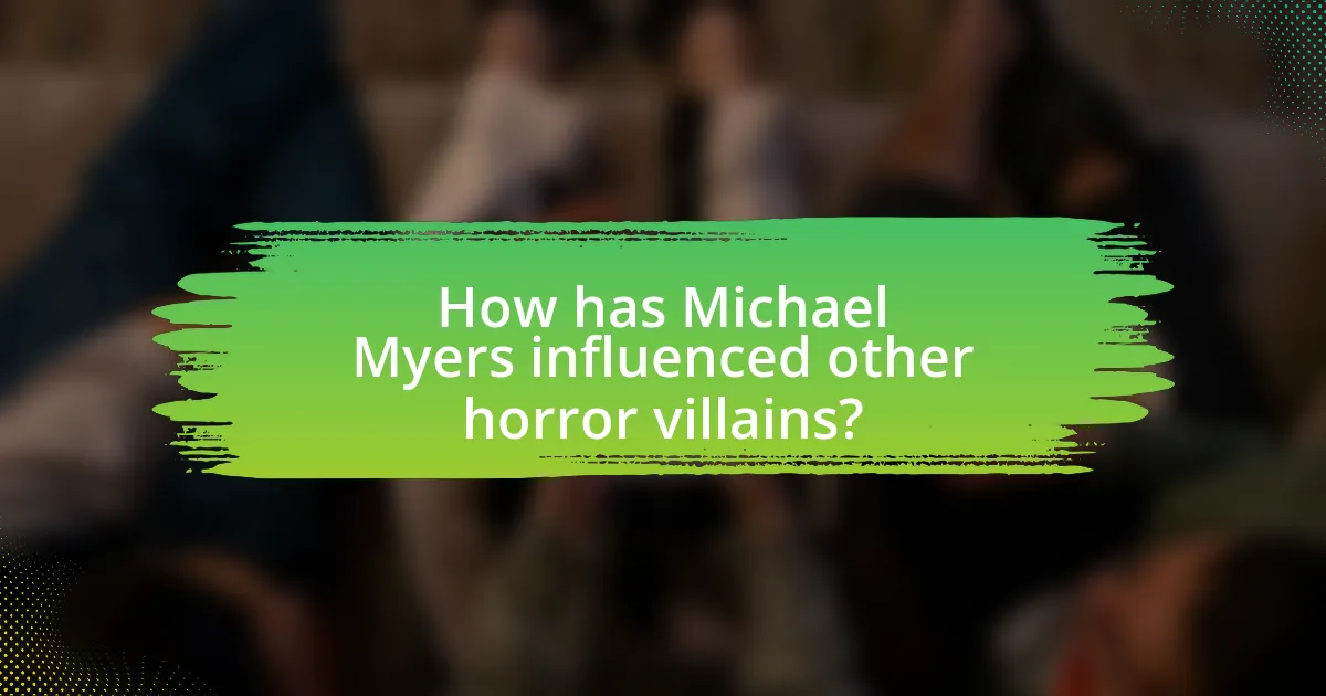 How has Michael Myers influenced other horror villains?