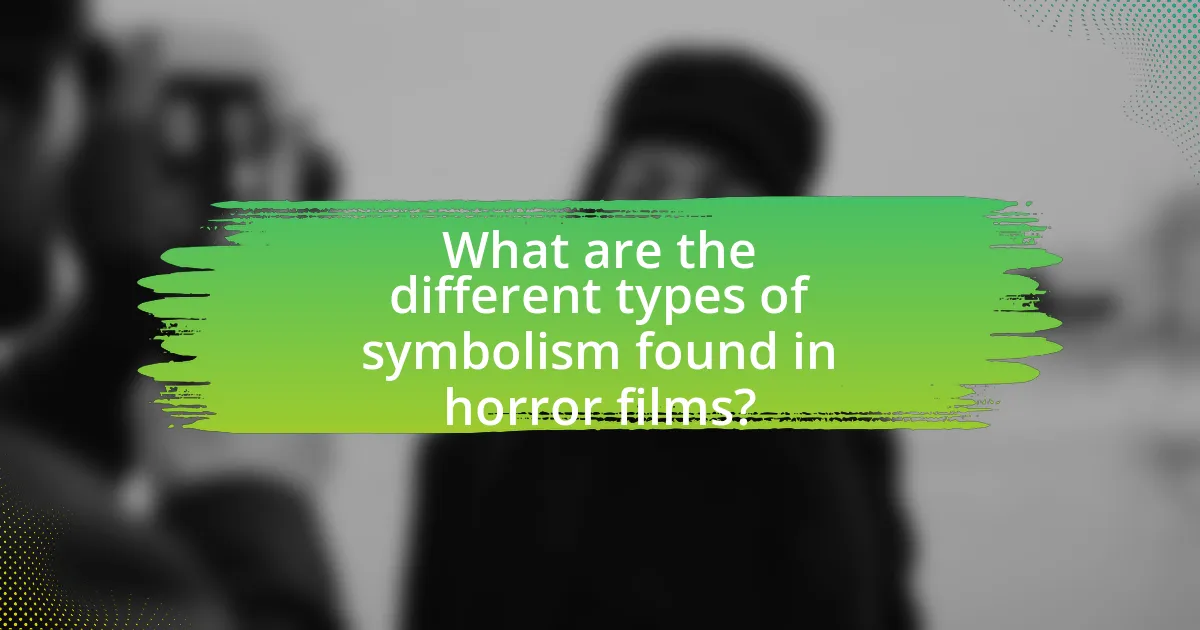 What are the different types of symbolism found in horror films?