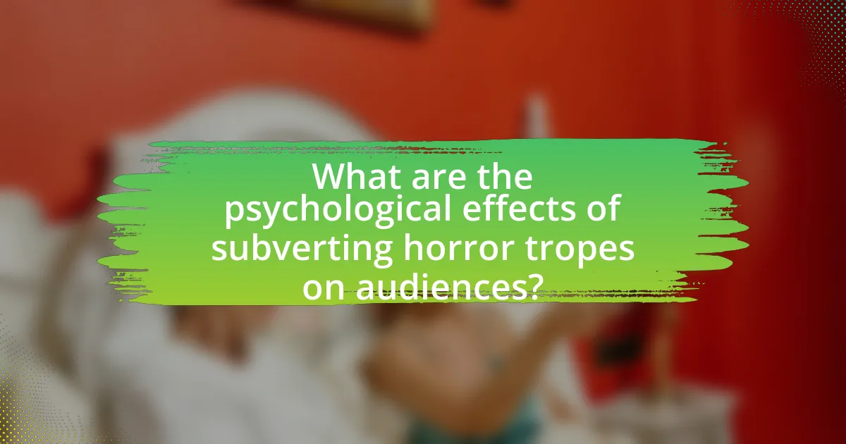 What are the psychological effects of subverting horror tropes on audiences?